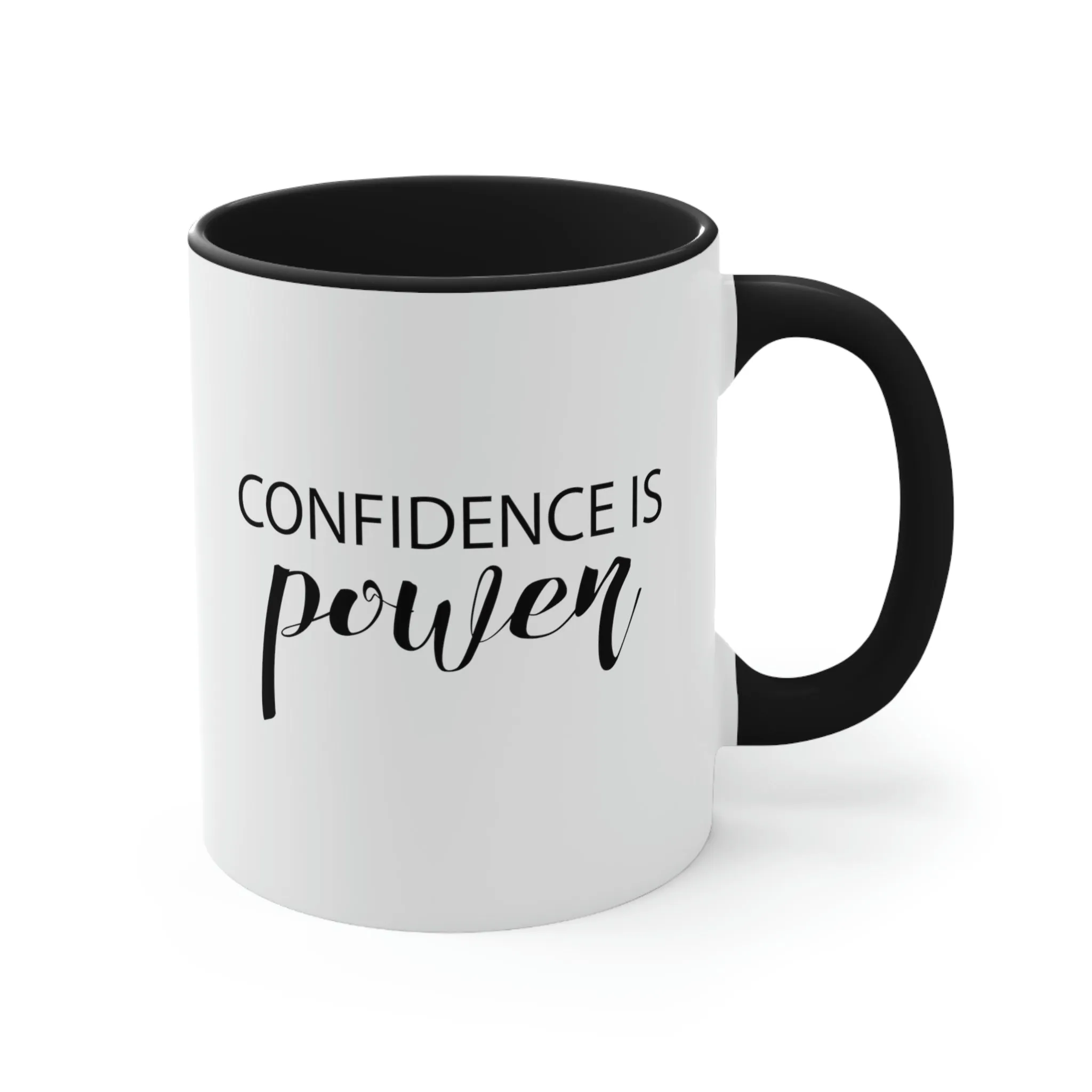 Confidence is power - Accent Coffee Mug 11oz