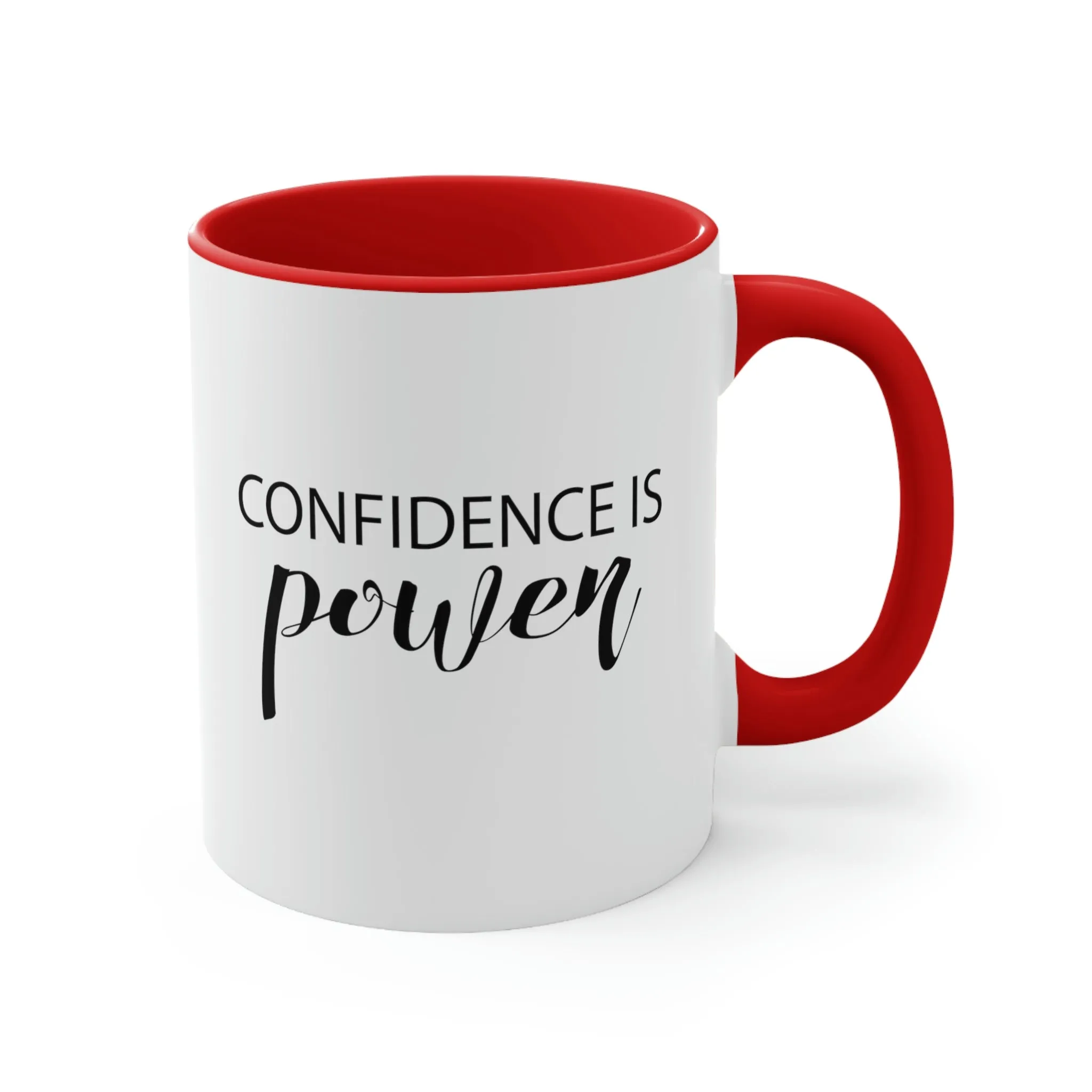 Confidence is power - Accent Coffee Mug 11oz