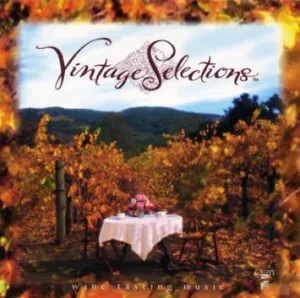 Vintage Selections: Wine Tasting Music
